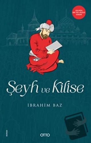 Şeyh ve Kilise - İbrahim Baz - Otto Yayınları - Fiyatı - Yorumları - S