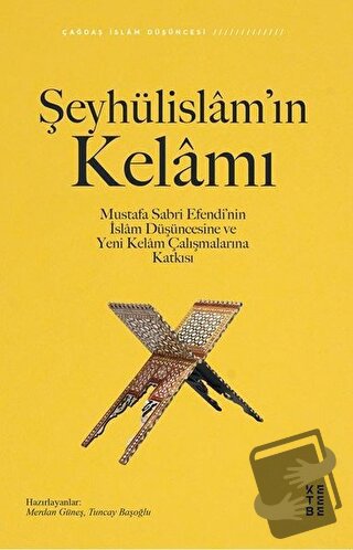 Şeyhülislam’ın Kelamı - Merdan Güneş - Ketebe Yayınları - Fiyatı - Yor