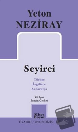 Seyirci - Yeton Neziray - Mitos Boyut Yayınları - Fiyatı - Yorumları -