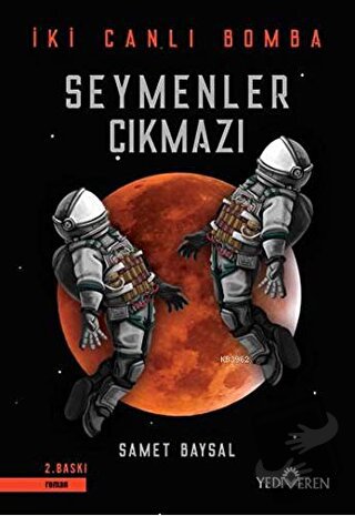 Seymenler Çıkmazı - İki Canlı Bomba - Samet Baysal - Yediveren Yayınla