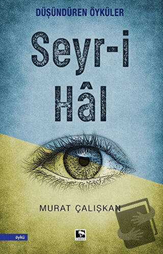 Seyr-i Hal - Murat Çalışkan - Çınaraltı Yayınları - Fiyatı - Yorumları