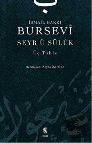 Seyr-i Süluk Üç Tuhfe - İsmail Hakkı Bursevi - İnsan Yayınları - Fiyat