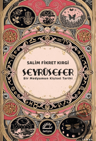 Seyrüsefer - Salim Fikret Kırgi - İletişim Yayınevi - Fiyatı - Yorumla