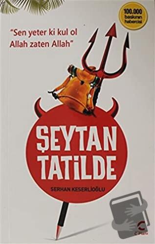 Şeytan Tatilde - Serhan Keserlioğlu - C Planı Yayınları - Fiyatı - Yor