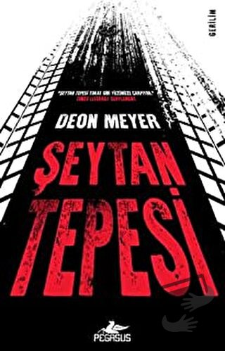 Şeytan Tepesi - Deon Meyer - Pegasus Yayınları - Fiyatı - Yorumları - 