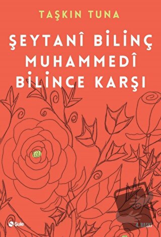 Şeytani Bilinç Muhammedi Bilince Karşı - Taşkın Tuna - Şule Yayınları 