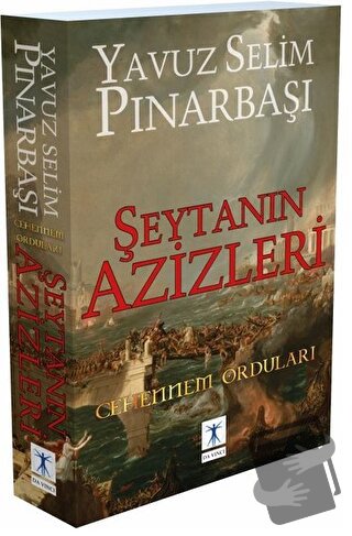 Şeytanın Azizleri - Cehennem Orduları - Yavuz Selim Pınarbaşı - Da Vin