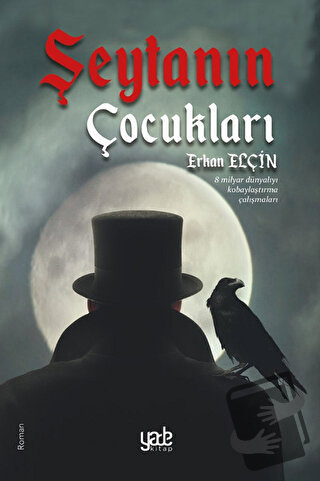 Şeytanın Çocukları - Erkan Elçin - Yade Kitap - Fiyatı - Yorumları - S