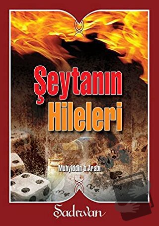 Şeytanın Hileleri - Muhyiddin İbn Arabi - Şadırvan Yayınları - Fiyatı 