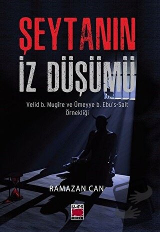 Şeytanın İz Düşümü - Ramazan Can - Elips Kitap - Fiyatı - Yorumları - 