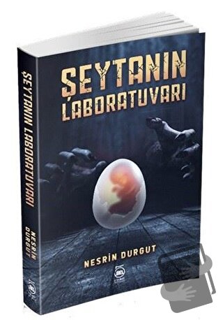 Şeytanın Laboratuvarı - Nesrin Durgut - 5 Şubat Yayınları - Fiyatı - Y