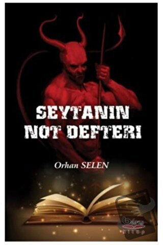 Şeytanın Not Defteri - Orhan Selen - Barış Kitap - Fiyatı - Yorumları 