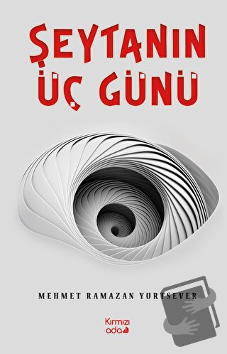 Şeytanın Üç Günü - Mehmet Ramazan - Kırmızı Ada Yayınları - Fiyatı - Y