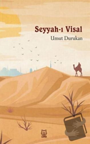 Seyyah-ı Visal - Umut Durukan - Luna Yayınları - Fiyatı - Yorumları - 