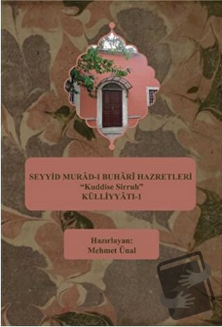 Seyyid Murad-ı Buhari Hazretleri "Kuddise Sirruh" Külliyyatı - 1 - Meh