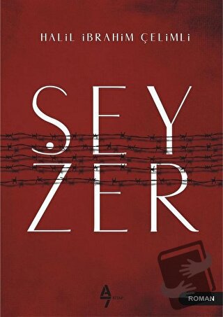 Şeyzer - Halil İbrahim Çelimli - A7 Kitap - Fiyatı - Yorumları - Satın