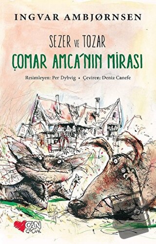 Sezer ve Tozar - Çomar Amca'nın Mirası - Ingvar Ambjörnsen - Can Çocuk