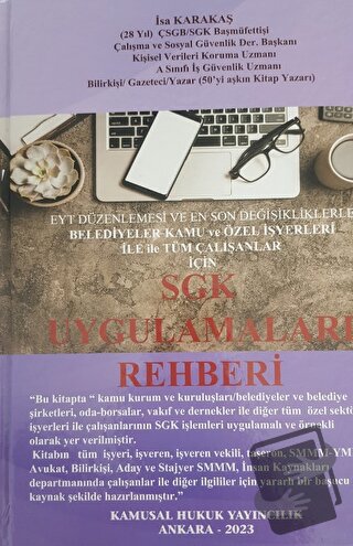 SGK Uygulamaları Rehberi - İsa Karakaş - Kamusal Hukuk Yayıncılık - Fi