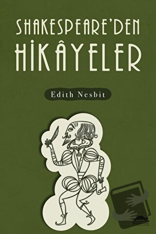 Shakespeare’den Hikayeler - Edith Nesbit - Maya Kitap - Fiyatı - Yorum