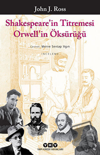 Shakespeare’in Titremesi Orwell’in Öksürüğü - John J. Ross - Yapı Kred