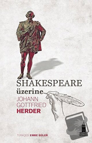 Shakespeare Üzerine - Johann Gottfried Herder - Beyoğlu Kitabevi - Fiy