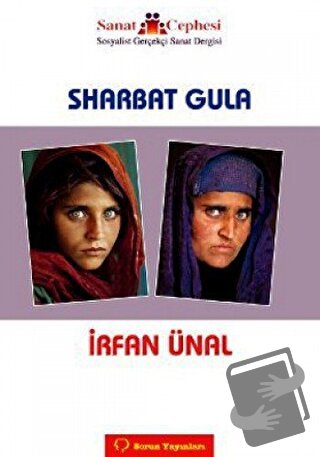 Sharbat Gula - İrfan Ünal - Sorun Yayınları - Fiyatı - Yorumları - Sat