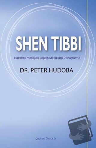 Shen Tıbbı - Peter Hudoba - Sola Unitas - Fiyatı - Yorumları - Satın A