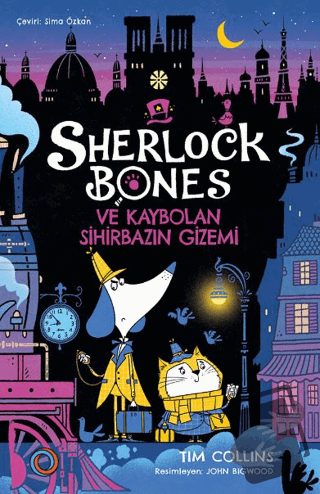 Sherlock Bones ve Kaybolan Sihirbazın Gizemi - Tim Collins - Orenda - 