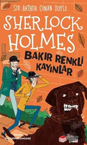 Sherlock Holmes - Bakır Renkli Kayınlar - Sir Arthur Conan Doyle - The