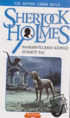 Sherlock Holmes: Baskervillerin Köpeği - Zümrüt Taç - Sir Arthur Conan