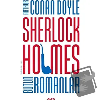 Sherlock Holmes Bütün Romanlar (Ciltli) - Sir Arthur Conan Doyle - Alf