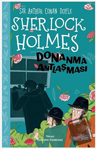 Sherlock Holmes - Donanma Antlaşması - Sir Arthur Conan Doyle - The Ki