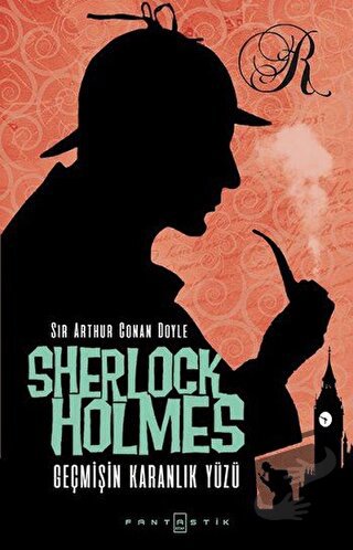 Sherlock Holmes - Geçmişin Karanlık Yüzü - Sir Arthur Conan Doyle - Fa