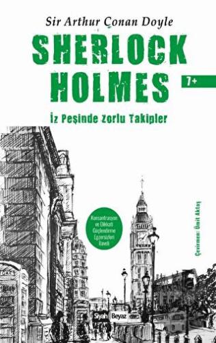 Sherlock Holmes - İz Peşinde Zorlu Takipler - Sir Arthur Conan Doyle -