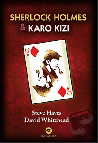 Sherlock Holmes : Karo Kızı - David Whitehead - Kassandra Yayınları - 