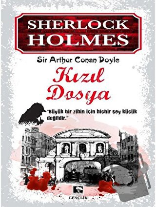 Sherlock Holmes - Kızıl Dosya - Sir Arthur Conan Doyle - Çınaraltı Yay