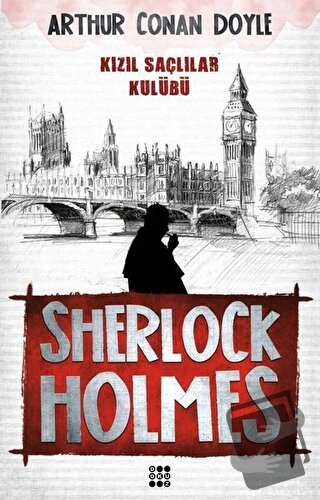 Sherlock Holmes - Kızıl Saçlılar Klubü - Sir Arthur Conan Doyle - Doku