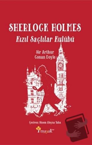 Sherlock Holmes Kızıl Saçlılar Kulübü - Sir Arthur Conan Doyle - Maşuk