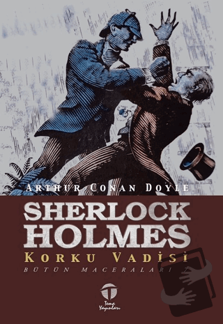 Sherlock Holmes Korku Vadisi - Sir Arthur Conan Doyle - Tema Yayınları