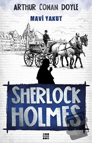 Sherlock Holmes - Mavi Yakut - Sir Arthur Conan Doyle - Dokuz Yayınlar