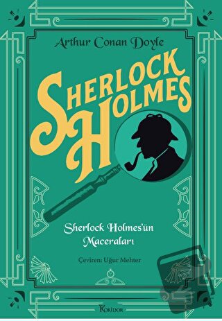 Sherlock Holmes’ün Maceraları - Arthur Conan Doyle - Koridor Yayıncılı