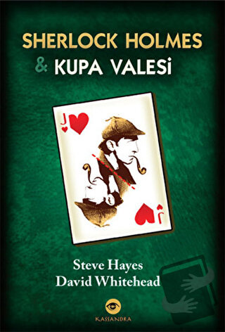 Sherlock Holmes ve Kupa Valesi - David Whitehead - Kassandra Yayınları