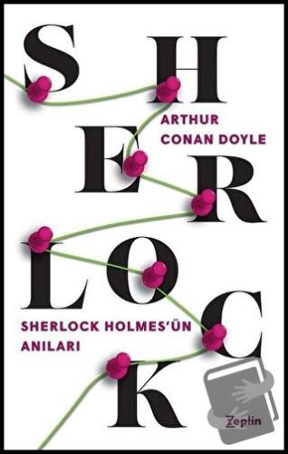 Sherlock Holmes'ün Anıları - Sir Arthur Conan Doyle - Zeplin Kitap - F