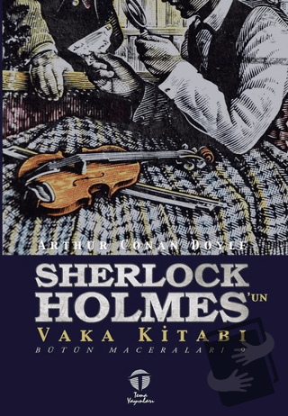 Sherlock Holmes'un Vaka Kitabı - Sir Arthur Conan Doyle - Tema Yayınla