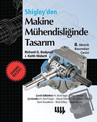 Shigley’den Makine Mühendisliğinde Tasarım (Ekonomik Baskı) - J. Keith