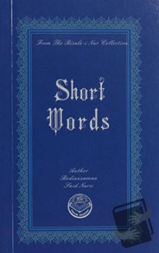 Short Words - Bediüzzaman Said Nursi - Tenvir Neşriyat - Fiyatı - Yoru