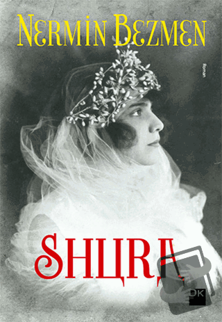 Shura - Nermin Bezmen - Doğan Kitap - Fiyatı - Yorumları - Satın Al