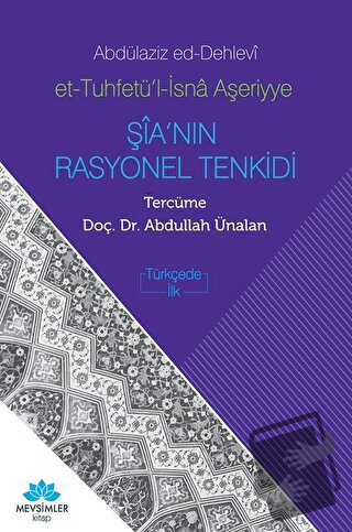 Şia’nın Rasyonel Tenkidi - Abdülaziz ed-Dehlevi - Mevsimler Kitap - Fi