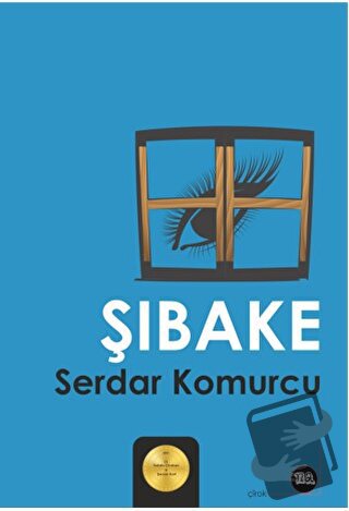 Şibake - Serdar Kömürcü - Na Yayınları - Fiyatı - Yorumları - Satın Al