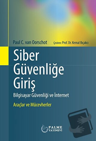 Siber Güvenliğe Giriş - Paul C. van Oorschot - Palme Yayıncılık - Fiya